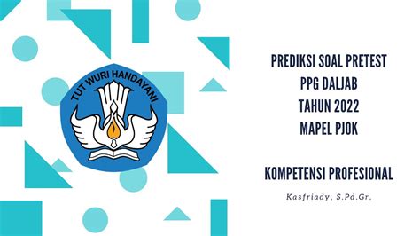 LATIHAN SOAL PRETEST PPG PJOK 2022 KOMPETENSI PROFESIONAL SOAL