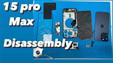 Apple Iphone 15 Pro Max Disassembly Teardown