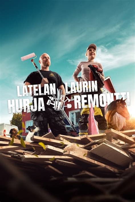 Latelan Laurin Hurja Remontti TV Series 2023 Seasons The Movie