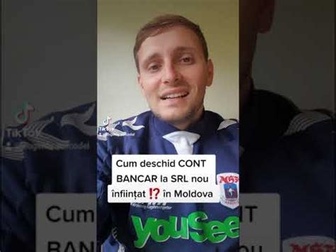 Cum Deschid Cont Bancar La Srl Nou Nfiin At N Moldova