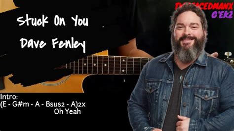 Stuck On You Dave Fenley Guitar Cover With Lyrics And Chords Youtube