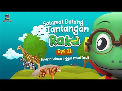 Mau Jago Bahasa Inggris Dengan Cara Yang Seru Yuk Belajar Bareng Raka