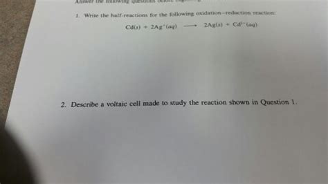 Solved Write The Half Reactions For The Following Chegg