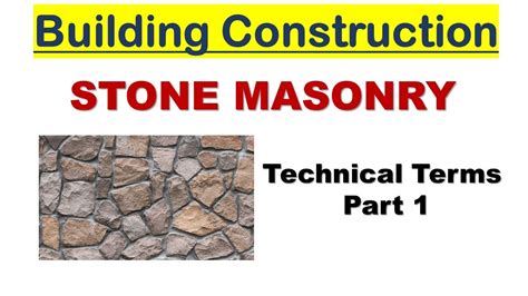 Technical Terms Part 1 Stone Masonry Building Construction Youtube