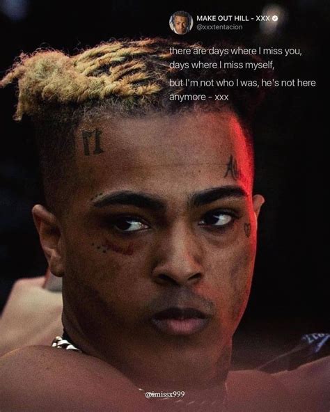 88 Inspiring Xxxtentacion Quotes Sayings About Life Love Artofit