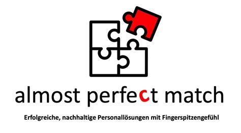 Stellenangebote Almost Perfect Match Personalmanagement