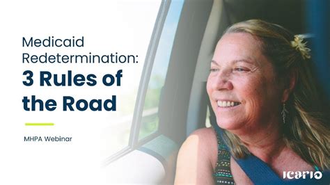 Medicaid Redetermination 3 Rules Of The Road To Help Your Members Recertify Their Eligibility