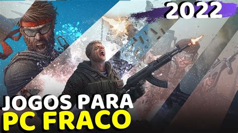 Jogos Para Notebook Fraco Grátis - TOP 10 JOGOS GRÁTIS PARA PC FRACO / NOTEBOOK EM 2022 - 2GB RAM - YouTube