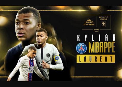 Football 31ème édition Des Trophées Unfp Kylian Mbappé Meilleur Joueur Pour La 4ème Fois