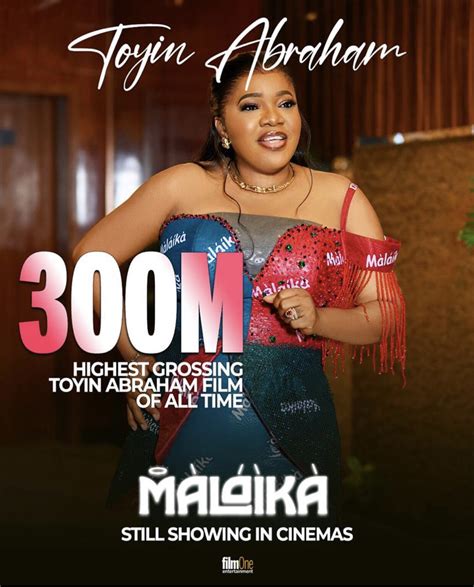 Toyin Abrahams Malaika Hits N300m In Cinema