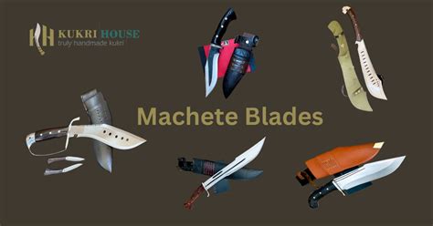 Machete vs Kukri: Similarities and Differences - Kukri House