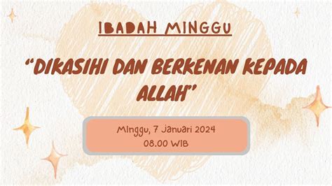 IBADAH MINGGU 7 JANUARI 2024 GKJ GANDARIA YouTube