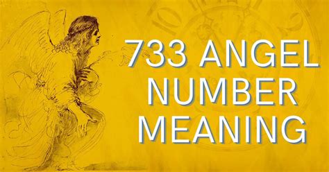 733 Angel Number Meaning Inspiration And Enlightenment