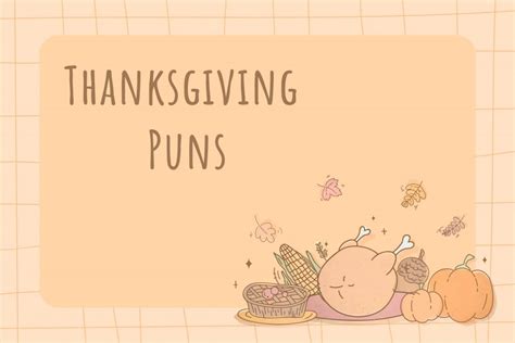 The 50 Very Best Thanksgiving Puns 2025