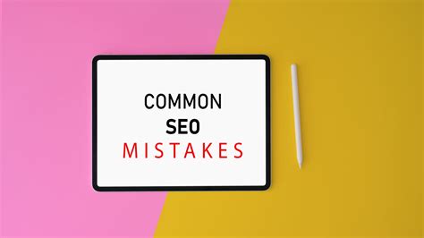 Common Seo Mistakes You Need To Correct Them Cybexo Inc