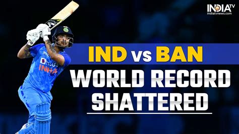 IND Vs BAN Ishan Kishan Shatters Chris Gayle S World Record Becomes