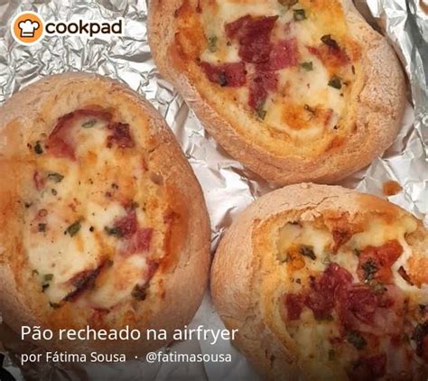 P O Recheado Na Airfryer Receita Por F Tima Sousa Resep