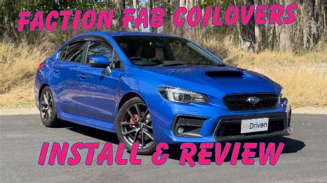 Subaru Wrx Coilover Install And Review Faction Fab Youtube