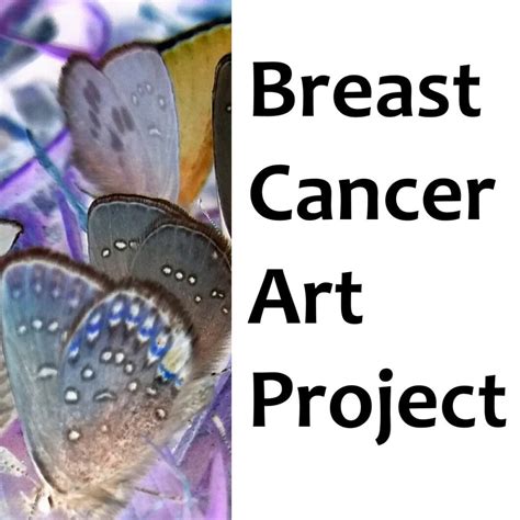 the Breast Cancer Art Project – expressing our experiences through the power of art