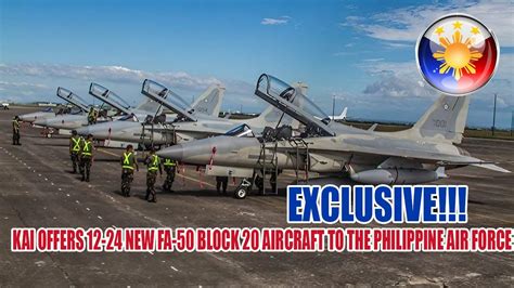 KAI OFFERS 12 24 NEW FA 50 BLOCK 20 AIRCRAFT TO THE PHILIPPINE AIR