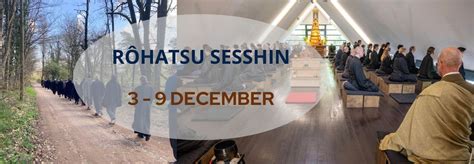 Rôhatsu sesshin: intensive meditation retreat - 3 to 9 December | Zen ...