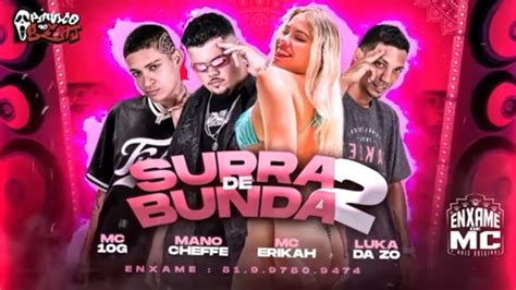 MC 10G LUKA DA ZO MANO CHEFFE MC ERIKA SURRA DE BUNDA 2 REMIX