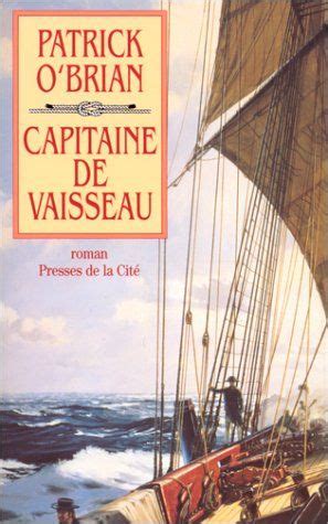 Capitaine De Vaisseau By Patrick O Brian