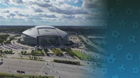 2026 FIFA World Cup - AT&T Stadium Reportedly Set as Finals Location ...