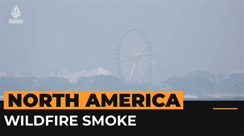 Health Alerts In Us And Canada As Wildfire Smoke Covers Cities Al