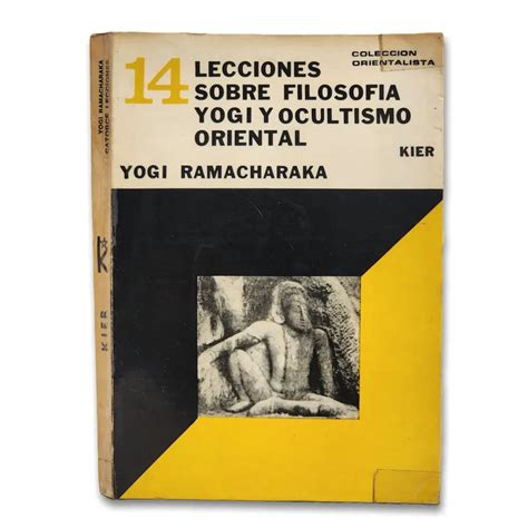 Lecciones Sobre Filosof A Yogi Y Ocultismo Oriental Incunabula