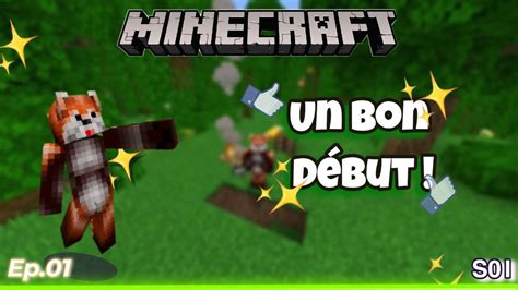 Un Bon D But D Aventure Aventure Survie Minecraft Ep S