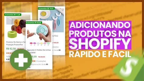 Como Adicionar Produtos Na Shopify Youtube