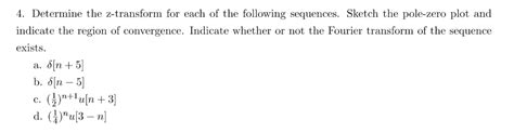 Solved Determine The Z Transform For Each Of The Chegg