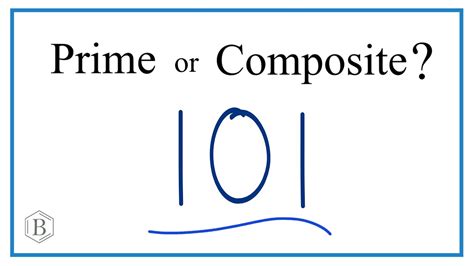 Is 101 A Prime Or Composite Number Youtube