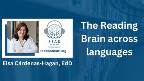 The Reading Brain Across Languages Elsa C Rdenas Hagan Edd Youtube