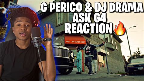 Rhythm G Perico And Dj Drama Ask G4 Reaction Youtube