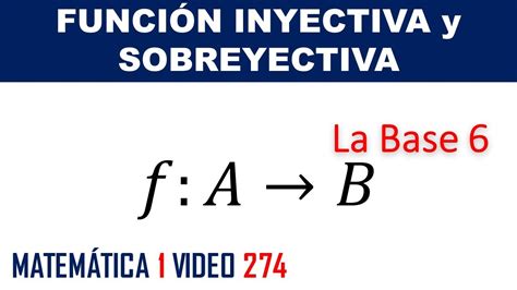 Función Inyectiva y Sobreyectiva YouTube