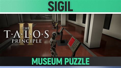 The Talos Principle Museum Sigils Puzzle Solution Youtube