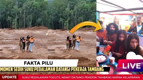 VIRAL SUKU PEDALAMAN TOGUTIL TOBELO NEKAT DATANGI PEKERJA TAMBANG