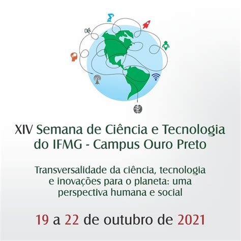 Campus Ouro Preto promove sua 14ª Semana de Ciência e Tecnologia