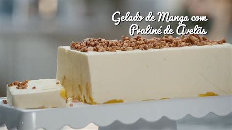 Gelado de Manga Praliné de Avelãs Os Segredos Da Tia Cátia YouTube