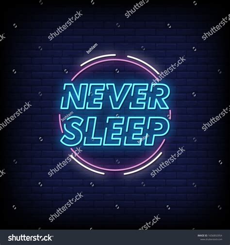 Never Sleep Neon Signs Vector Stock Vector (Royalty Free) 1656892954 | Shutterstock