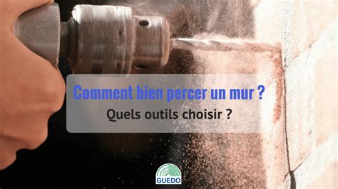 Liste De 10 Comment Percer Un Mur Porteur