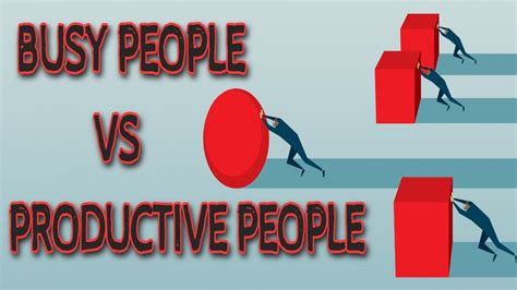 🆕busy People Vs Productive People The Difference Between Being Busy And Being Productive