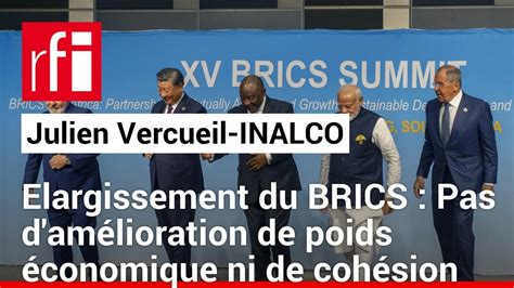 Elargissement du BRICS Pas d amélioration de poids économique ni de