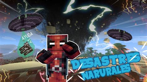 DESASTRES NATURALES MINECRAFT Mini Juego YouTube