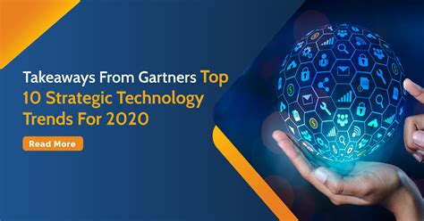 Takeaways From Gartners Top 10 Strategic Technology Trends For 2020