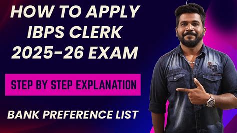 HOW TO APPLY IBPS CLERK 2025 26 EXAM BANK PREFERENCE LIST STEP BY