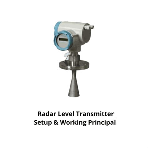 Radar Level Transmitters: Setup and Working Principle