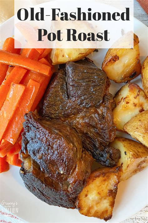 Old Fashioned Pot Roast Recipe - Granny's in the Kitchen